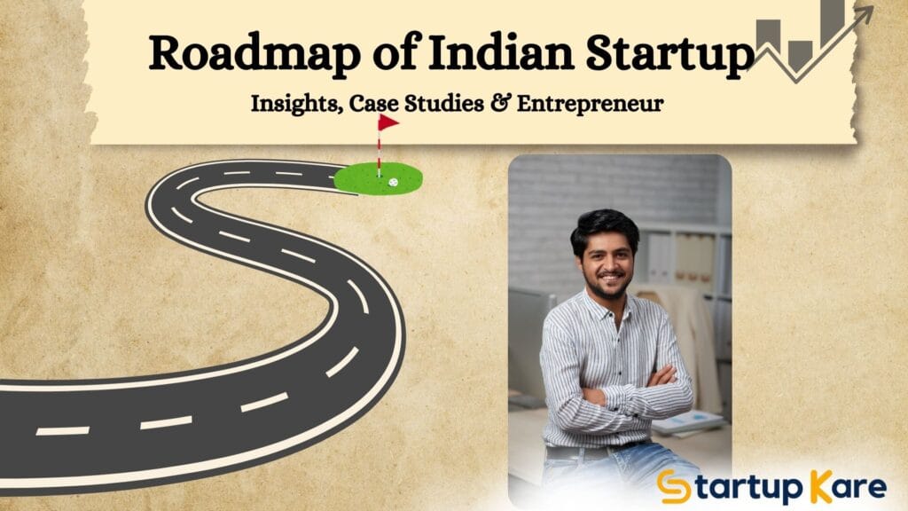 roadmap to indian startups